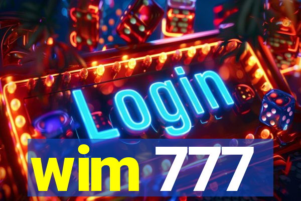 wim 777